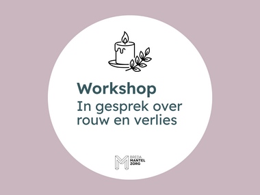 Workshop Rouw en Verlies BredaMantelzorg