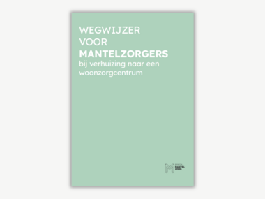 wegwijzer voor mantelzorgers bij verhuizing naar een woonzorgcentrum